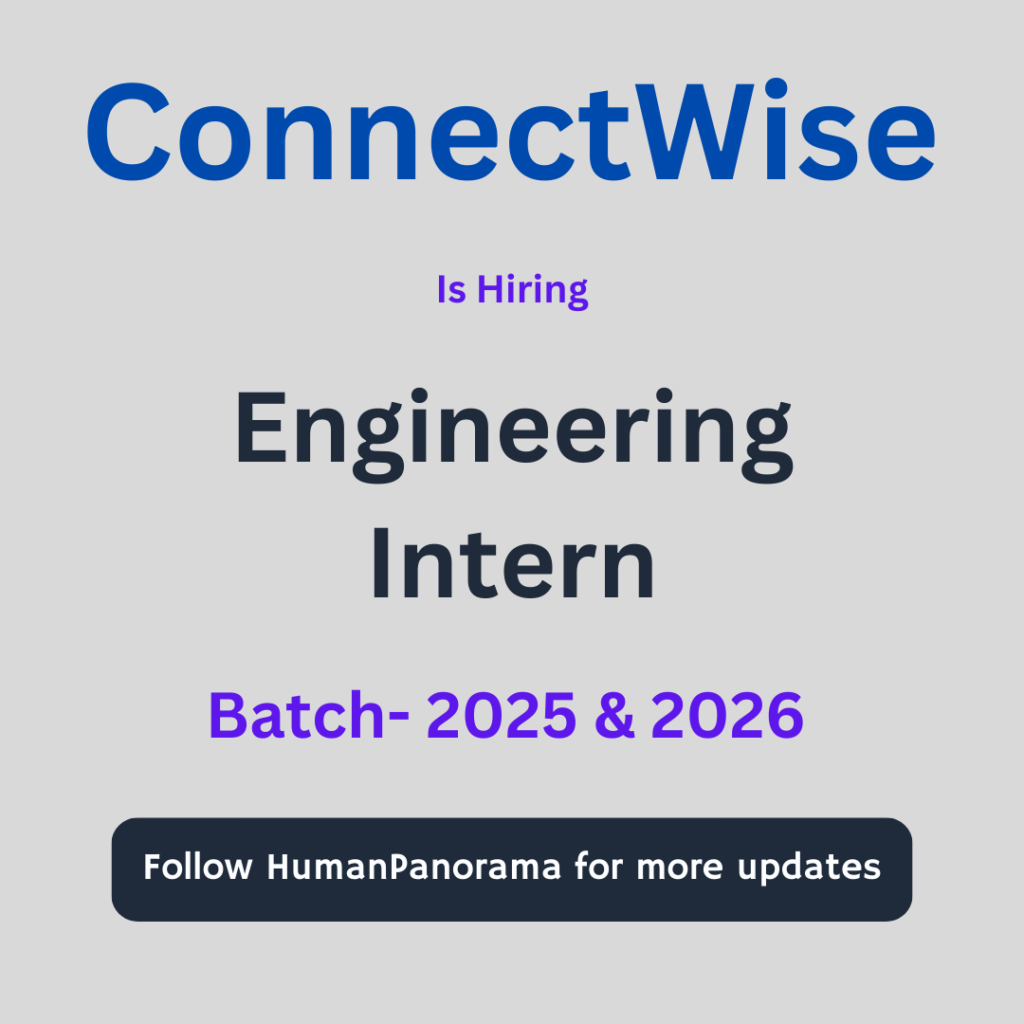ConnectWise Hiring Engineering Intern for 2025, 2026 batches
