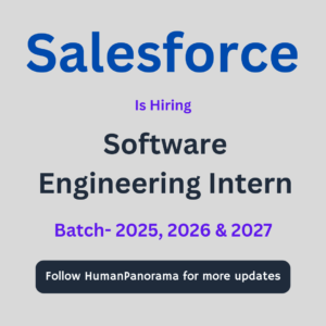 Salesforce Hiring Software Engineering Intern for 2025, 2026 & 2027 batches