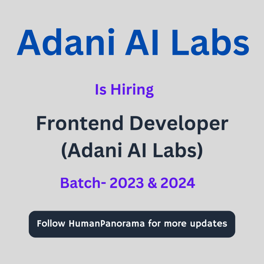 Adani AI Labs hiring frontend developer for batches 2023 & 2024